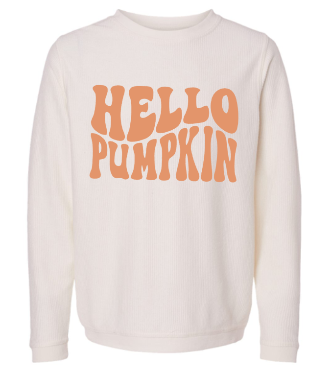 Hello Pumpkin Corduroy Sweatshirt