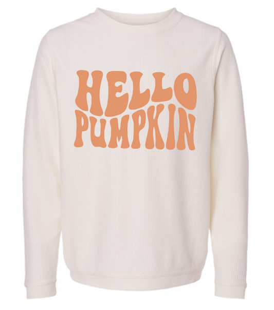 Hello Pumpkin Corduroy Sweatshirt