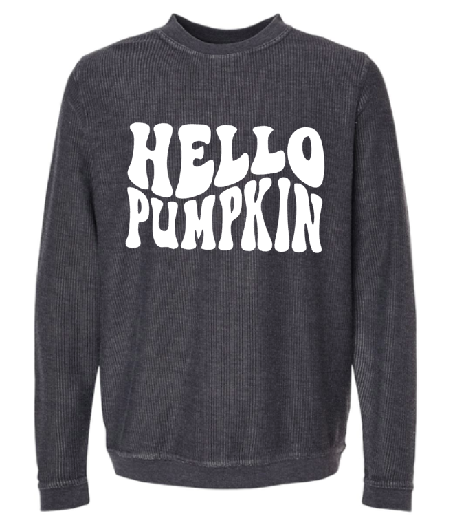 Hello Pumpkin Corduroy Sweatshirt