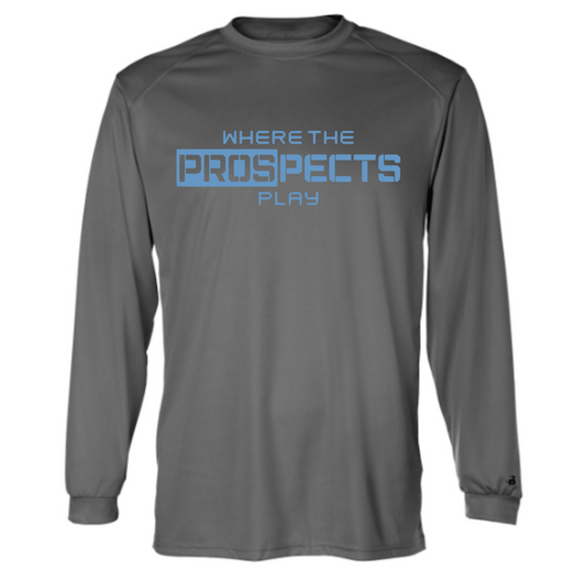 Where the Prospects Play Long Sleeve