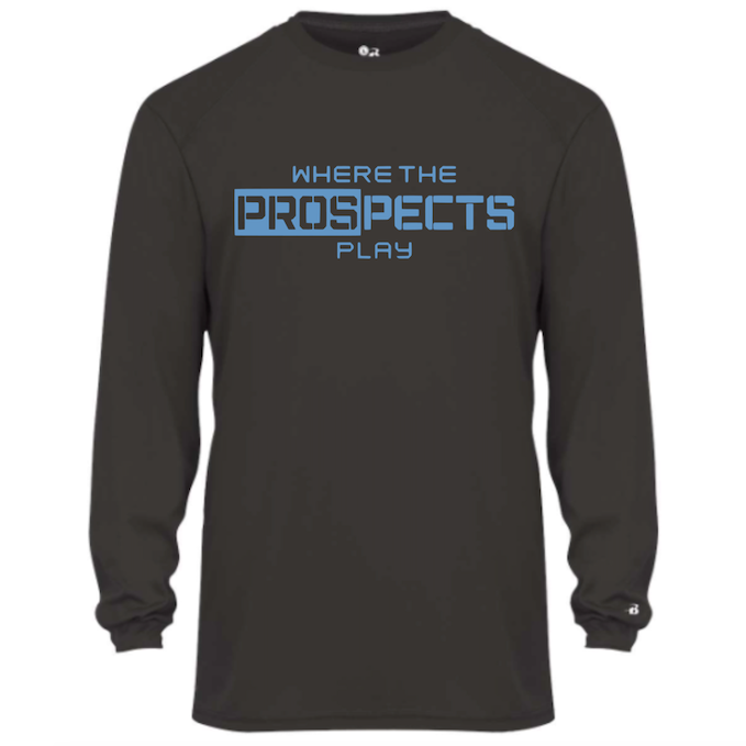 Where the Prospects Play Long Sleeve